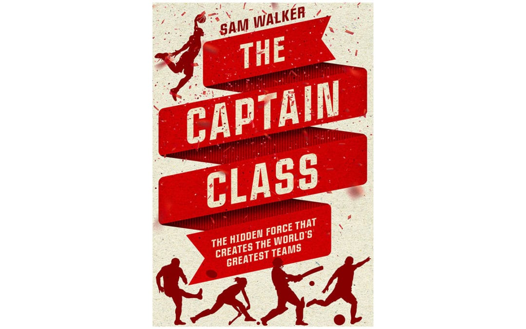 Book Review – The Captain Class – Sam Walker